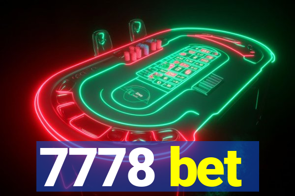 7778 bet